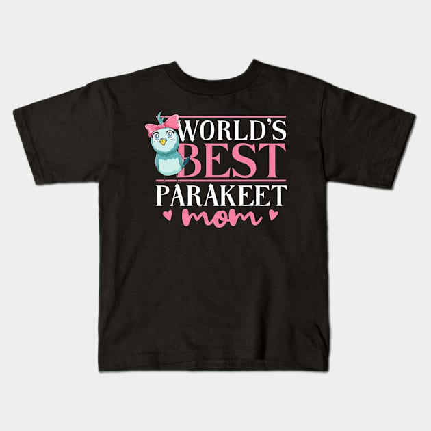 Parakeet Mom Kids T-Shirt by KAWAIITEE